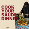 Cook your Saudi dinner